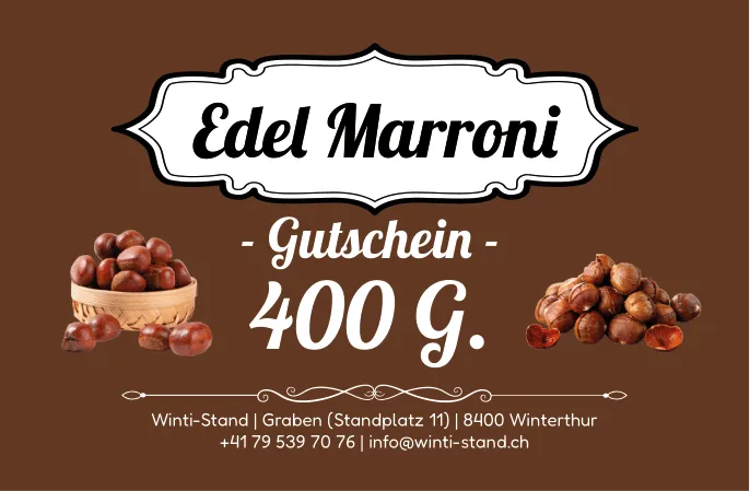 Edel Marroni Gutschein über 400 Gramm